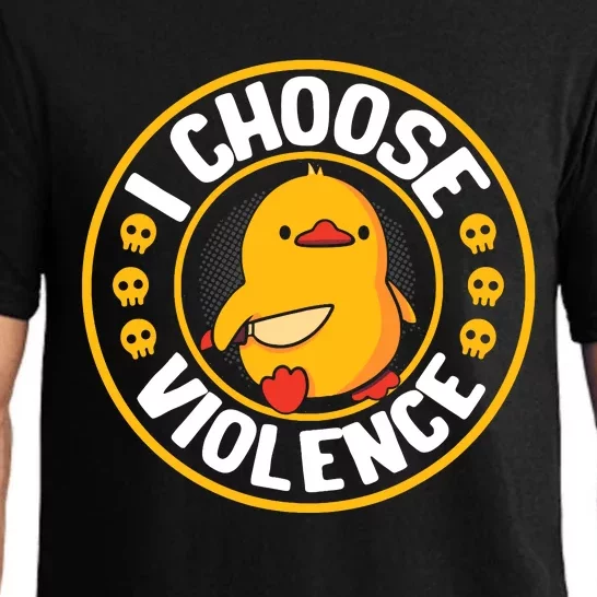 I Choose Violence Duck Pajama Set