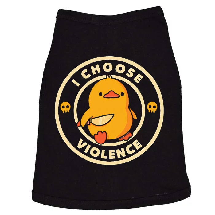 I Choose Violence Duck Doggie Tank