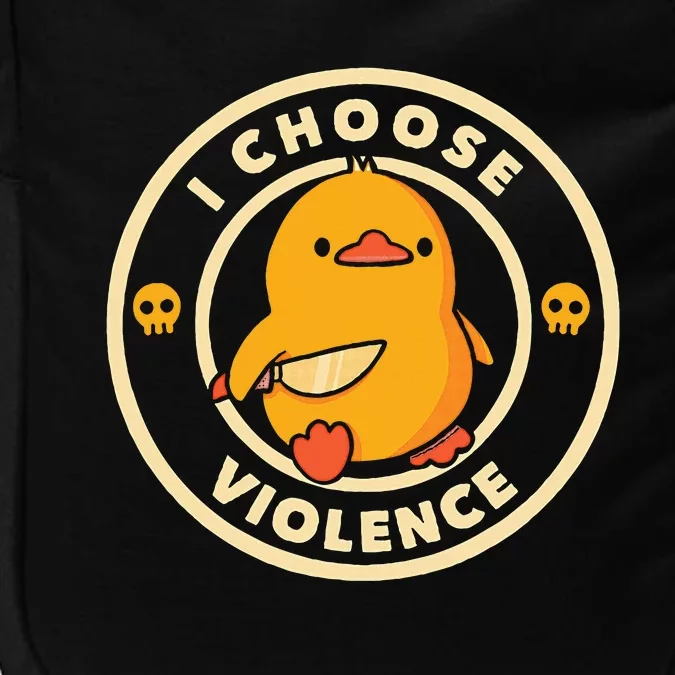 I Choose Violence Duck Impact Tech Backpack