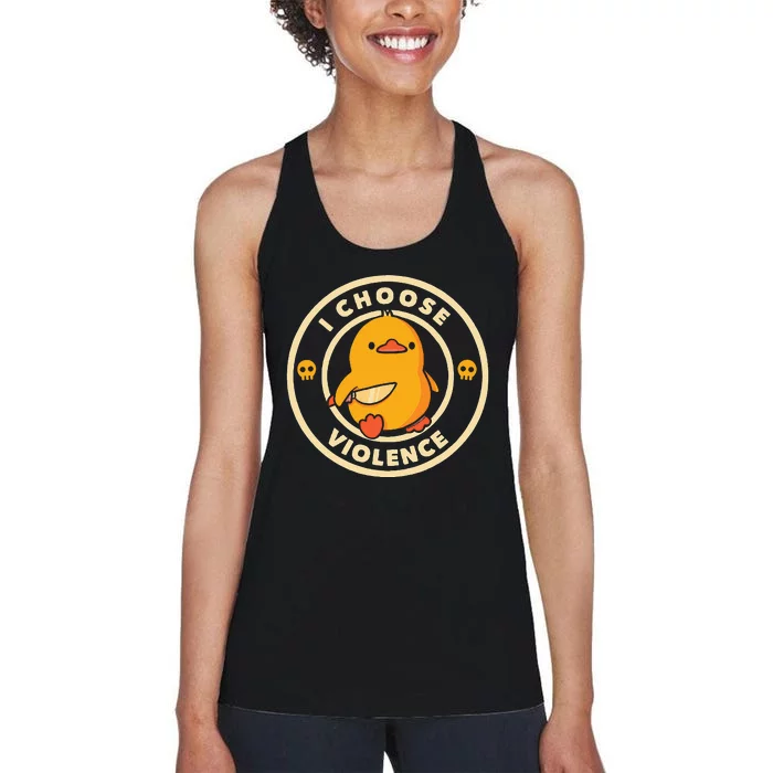 I Choose Violence Duck Women's Racerback Tank