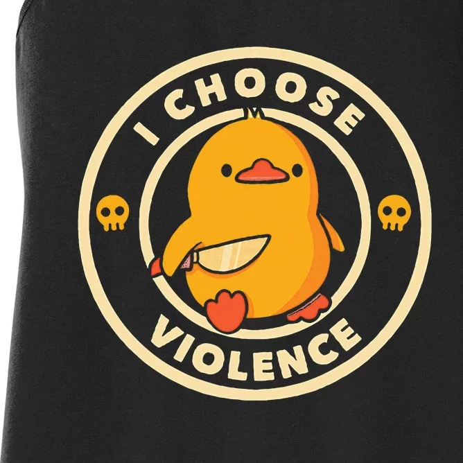 I Choose Violence Duck Women's Racerback Tank