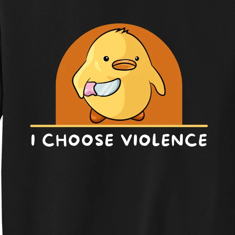 I Choose Violence Funny Duck With Knife Sweatshirt