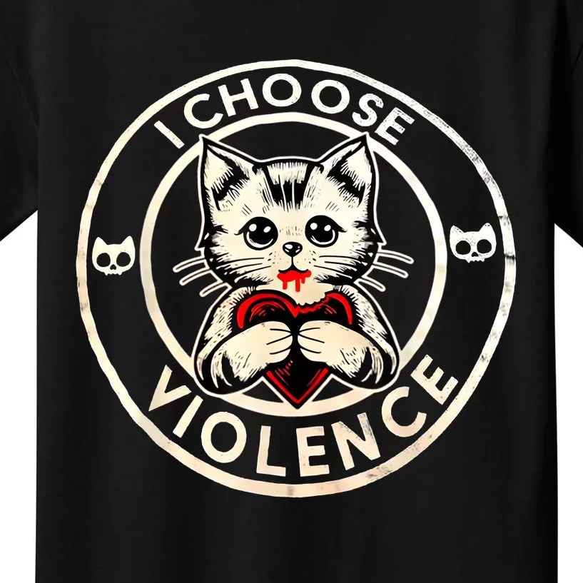 I Choose Violence Cat Kids T-Shirt