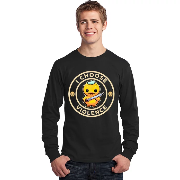 I choose violence funny cute duck holding knife Long Sleeve Shirt