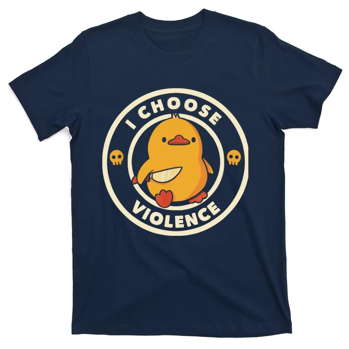 I Choose Violent Funny Duck T-Shirt