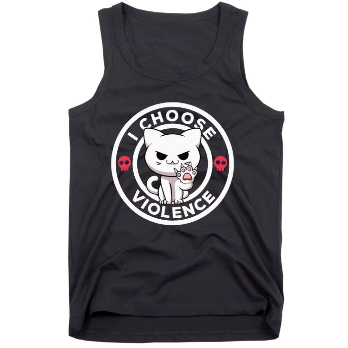 I Choose Violence Today Cat Irony And Sarcasm Funny Cat Tank Top