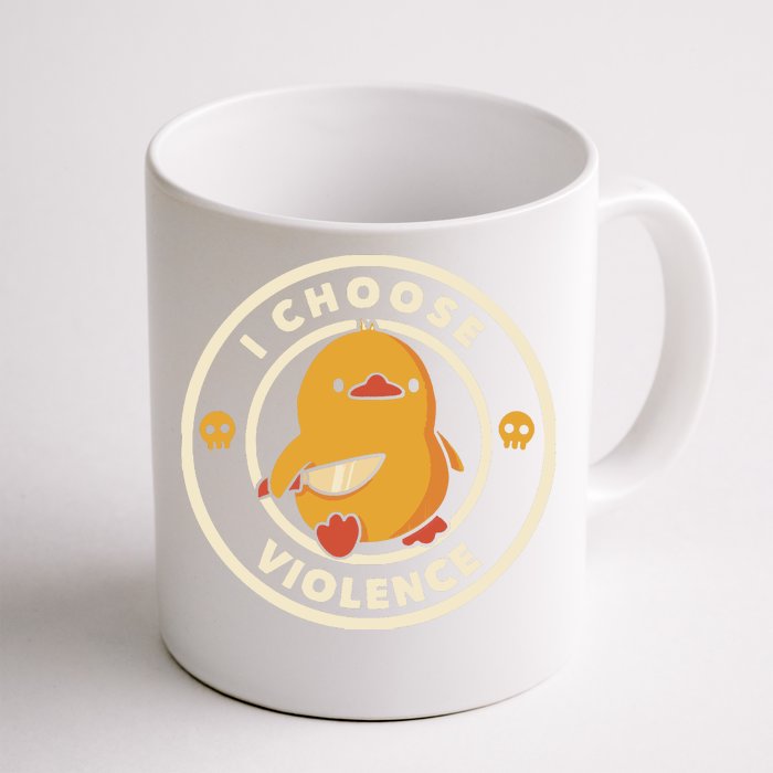 I Choose Violence Funny Duck By Tobe Fonseca Front & Back Coffee Mug