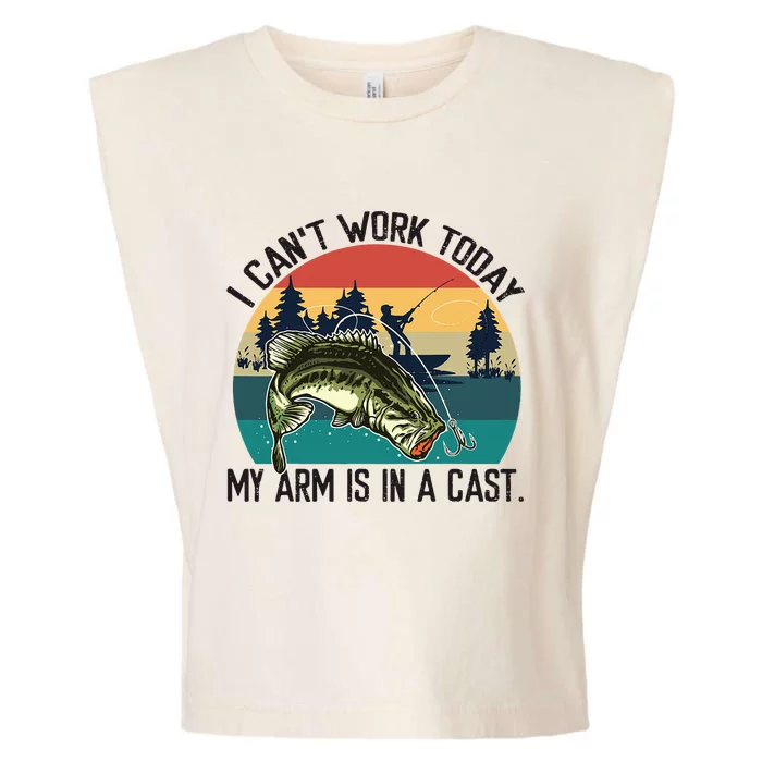 I CanT Work Today My Arm Is In A Cast Garment-Dyed Women's Muscle Tee