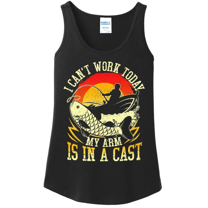 I Cant Work Today My Arm Is In A Cast Fishing Fathers Day Ladies Essential Tank