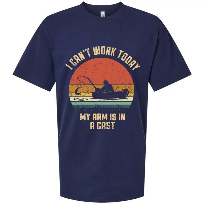 I Can't Work Today My Arm Is In A Cast Fishing Fathers Day Sueded Cloud Jersey T-Shirt