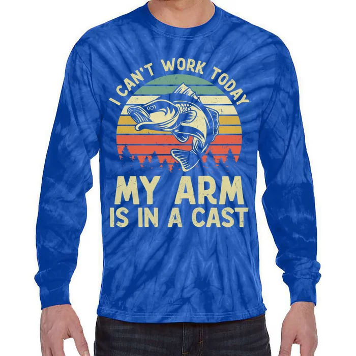 I Cant Work Today My Arm Is In A Cast Vintage Fishing Lover Cute Gift Tie-Dye Long Sleeve Shirt