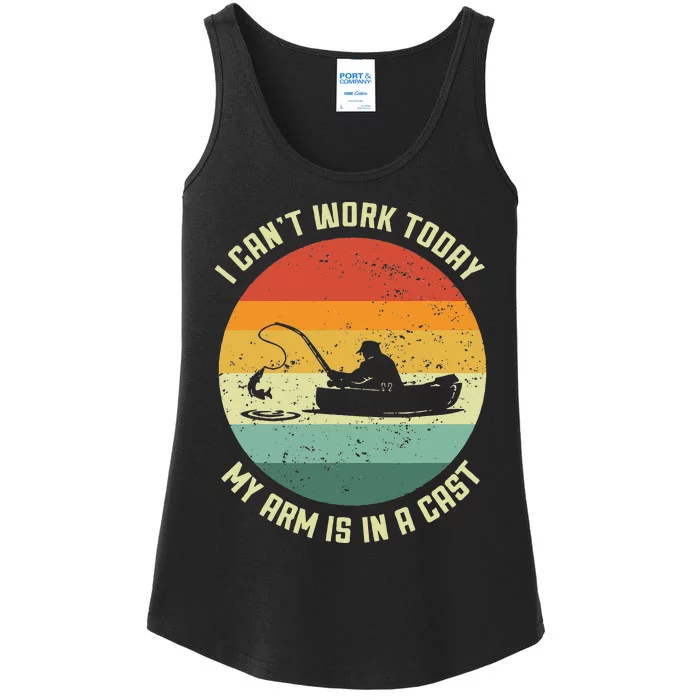 I Can't Work Today My Arm Is In A Cast Fishing Fathers Day Ladies Essential Tank