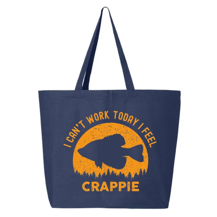 I Cant Work Today I Feel Crappie Funny Fishing Joke 25L Jumbo Tote