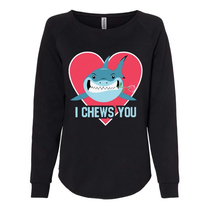 I Chews You Funny Shark Lovers Valentines Day Couple Sharks Womens California Wash Sweatshirt