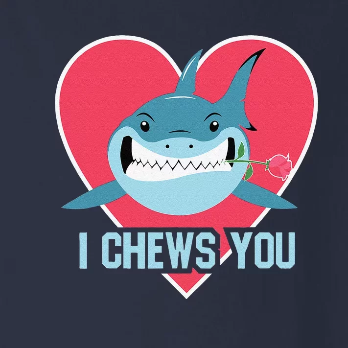 I Chews You Funny Shark Lovers Valentines Day Couple Sharks Toddler Long Sleeve Shirt