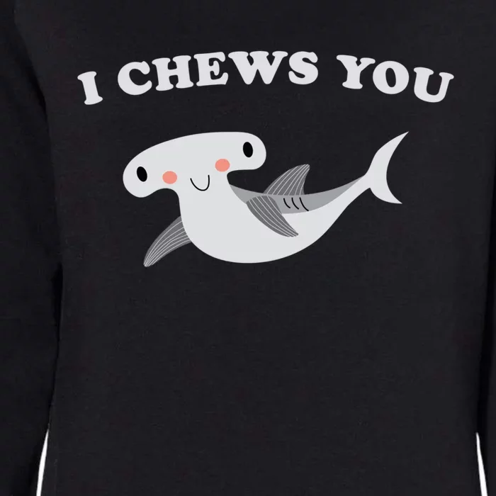 I Chews You Valentines Day Shark Gift Womens California Wash Sweatshirt