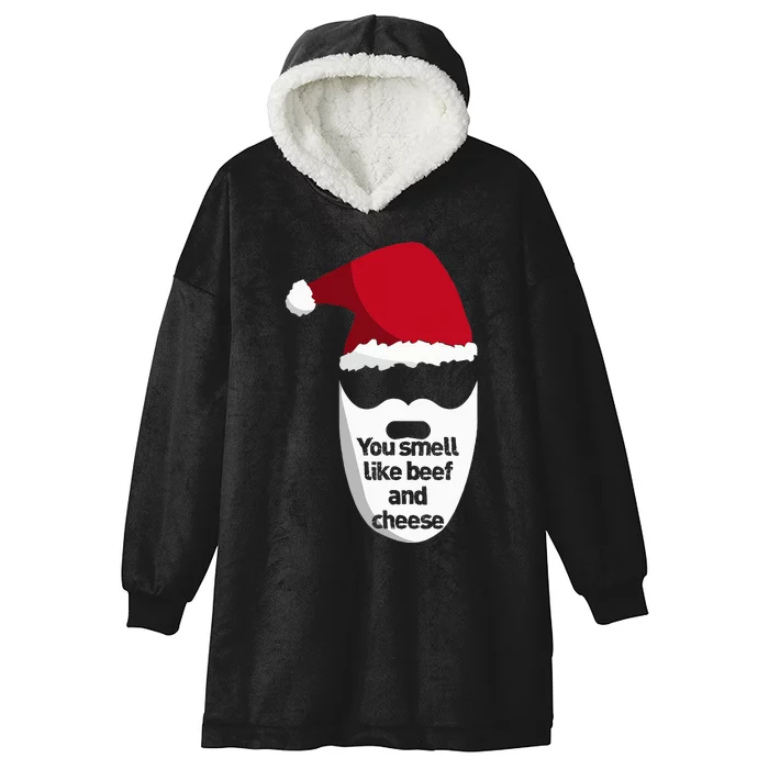 Inappropriate Christmas You Smell Like Beef And Cheese Elf Hooded Wearable Blanket