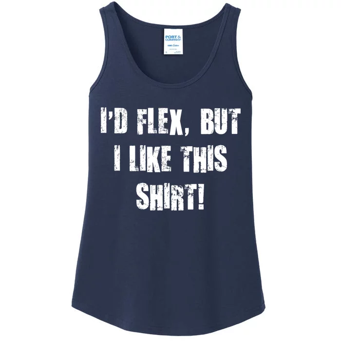 I'd Flex But I Like This Shirt Ladies Essential Tank