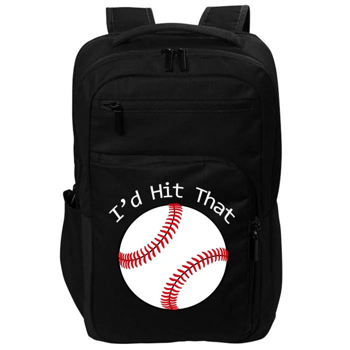 I'd Hit That Baseball Impact Tech Backpack