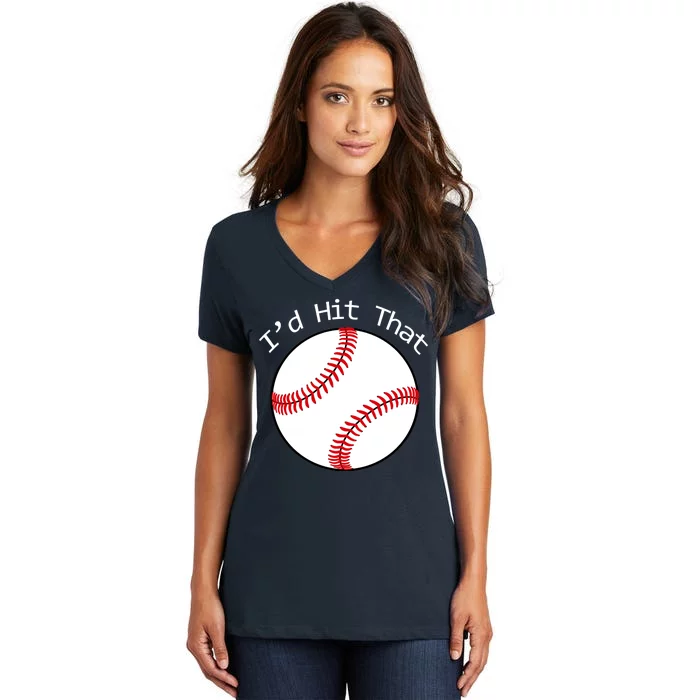 I'd Hit That Baseball Women's V-Neck T-Shirt