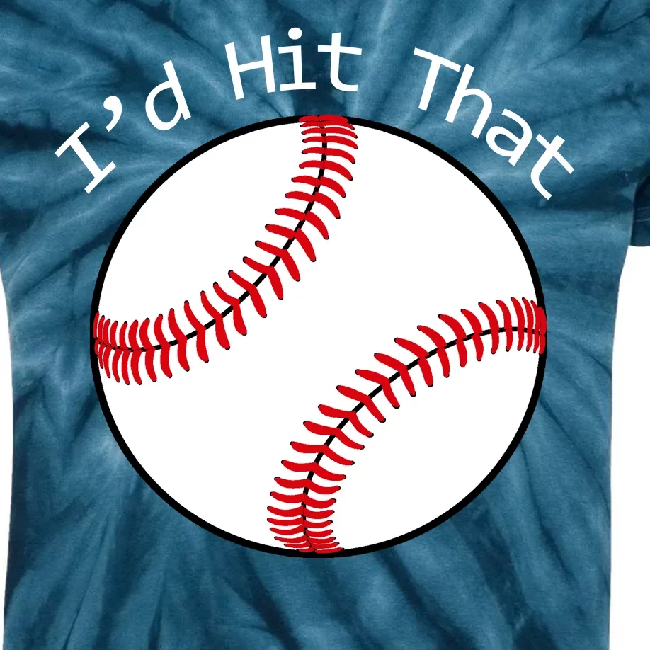 I'd Hit That Baseball Kids Tie-Dye T-Shirt