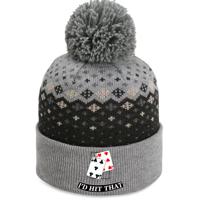 I'd Hit That Black Jack The Baniff Cuffed Pom Beanie