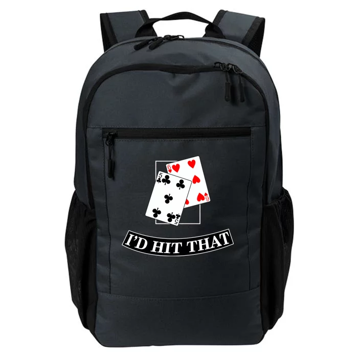 I'd Hit That Black Jack Daily Commute Backpack