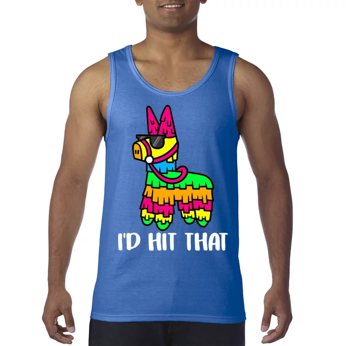 I'd Hit That Pinata Funny Party Tank Top