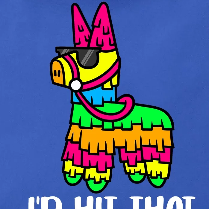 I'd Hit That Pinata Funny Party Zip Tote Bag