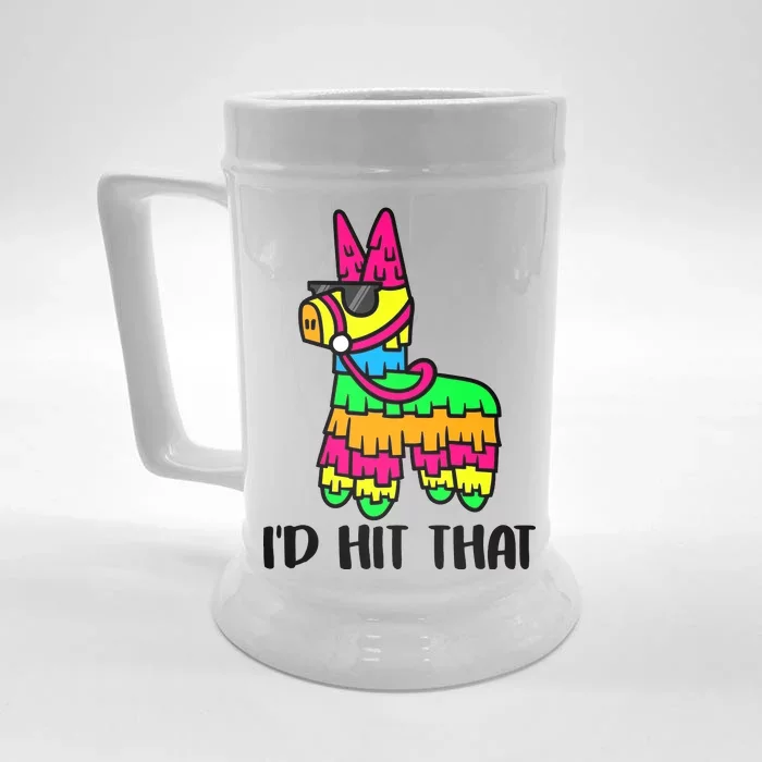 I'd Hit That Pinata Funny Party Front & Back Beer Stein