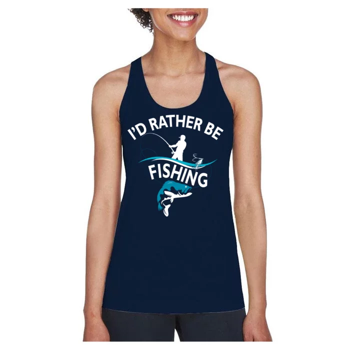 I'd Rather Be Fishing Women's Racerback Tank