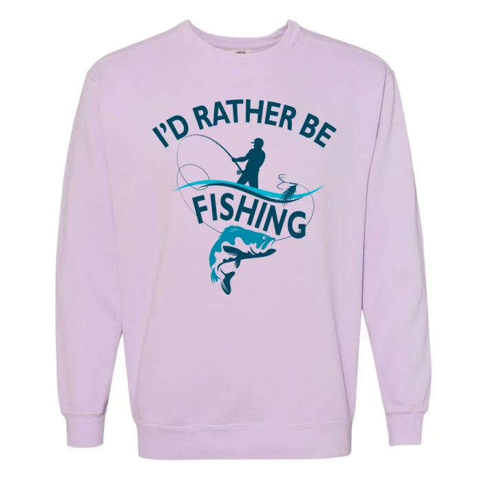 I'd Rather Be Fishing Garment-Dyed Sweatshirt