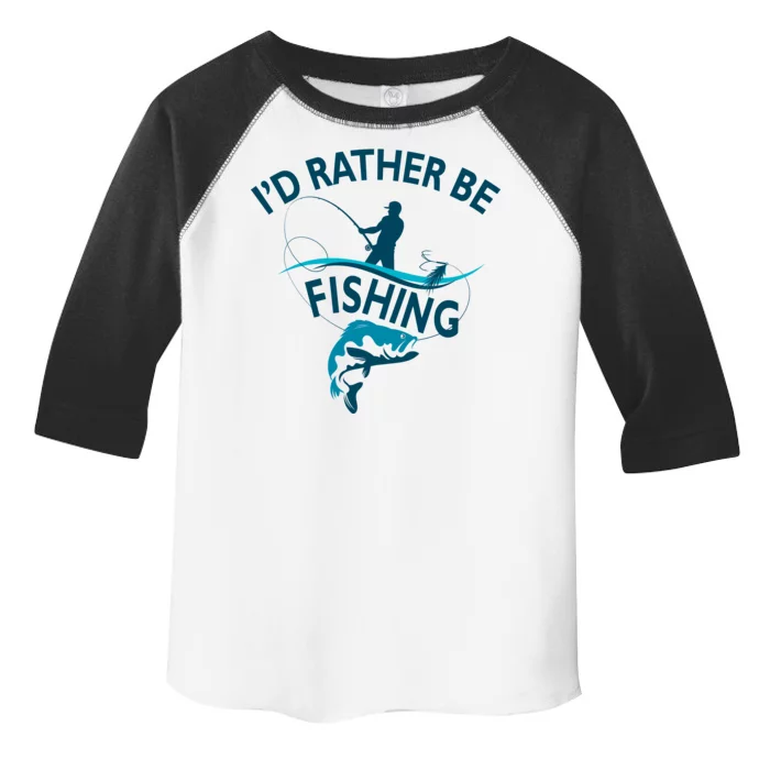 I'd Rather Be Fishing Toddler Fine Jersey T-Shirt