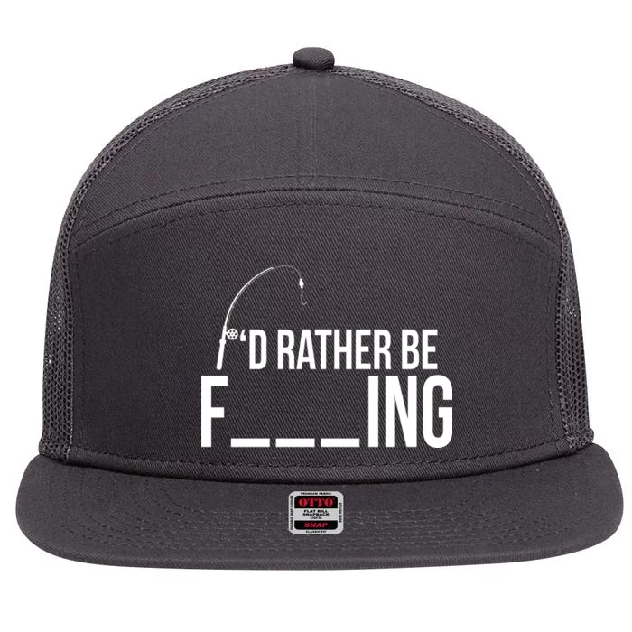 I'd Rather Be Fishing Funny Fisherman 7 Panel Mesh Trucker Snapback Hat