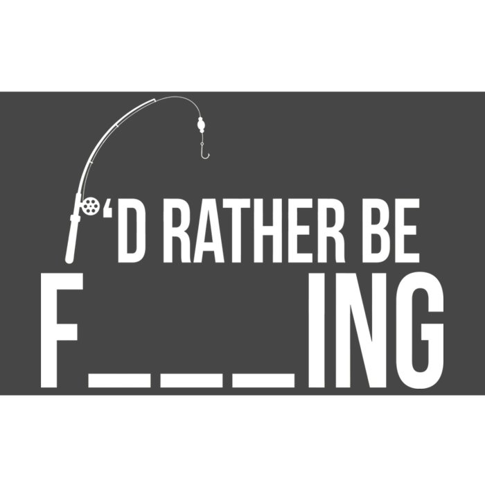 I'd Rather Be Fishing Funny Fisherman Bumper Sticker