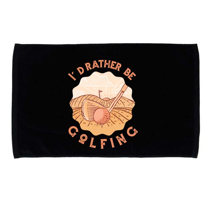 I'd Rather Be Golfing Funny Golf Hobby Microfiber Hand Towel