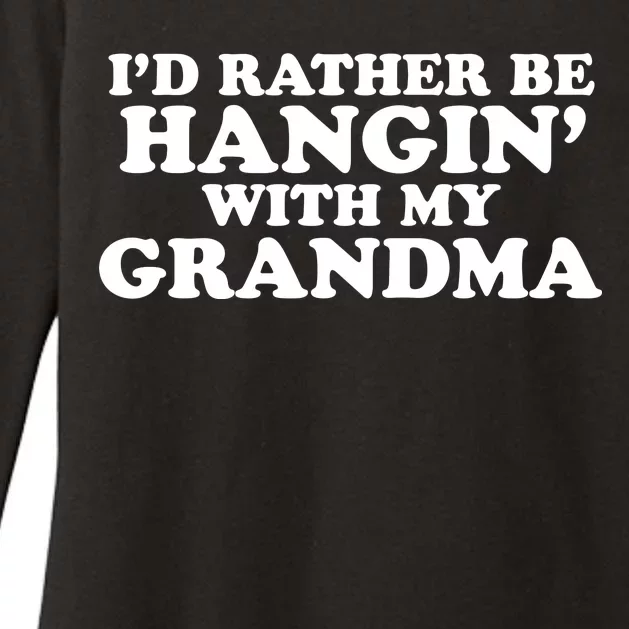 I'd Rather Be Hangin' With My Grandma Womens CVC Long Sleeve Shirt