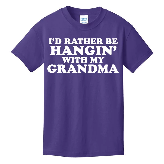 I'd Rather Be Hangin' With My Grandma Kids T-Shirt