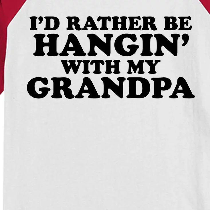 I'd Rather Be Hangin' With My Grandpa Kids Colorblock Raglan Jersey