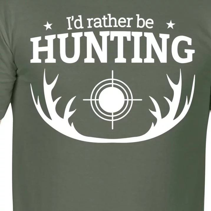 I'd Rather Be Hunting Comfort Colors T-Shirt