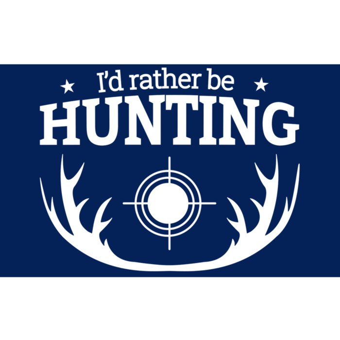 I'd Rather Be Hunting Bumper Sticker