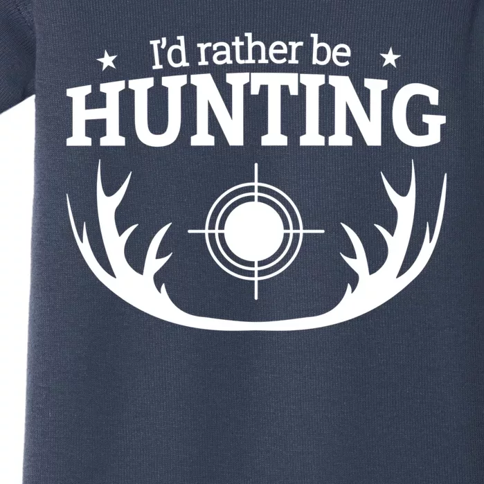 I'd Rather Be Hunting Baby Bodysuit