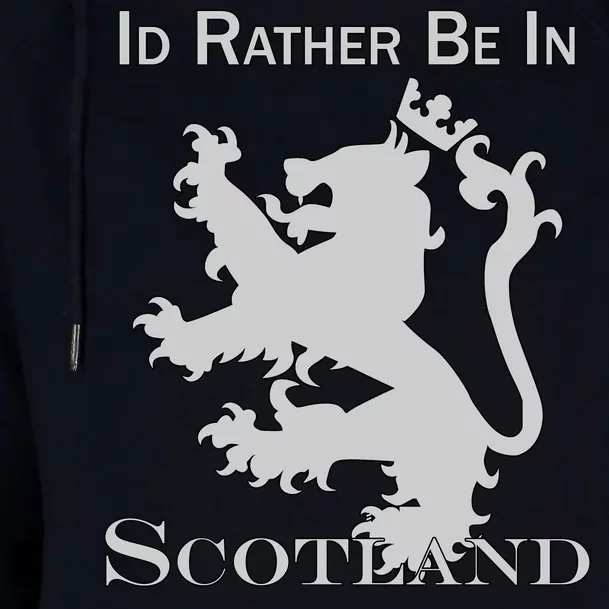 Id Rather Be In Scotland Womens Funnel Neck Pullover Hood