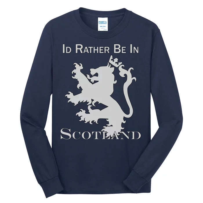 Id Rather Be In Scotland Tall Long Sleeve T-Shirt