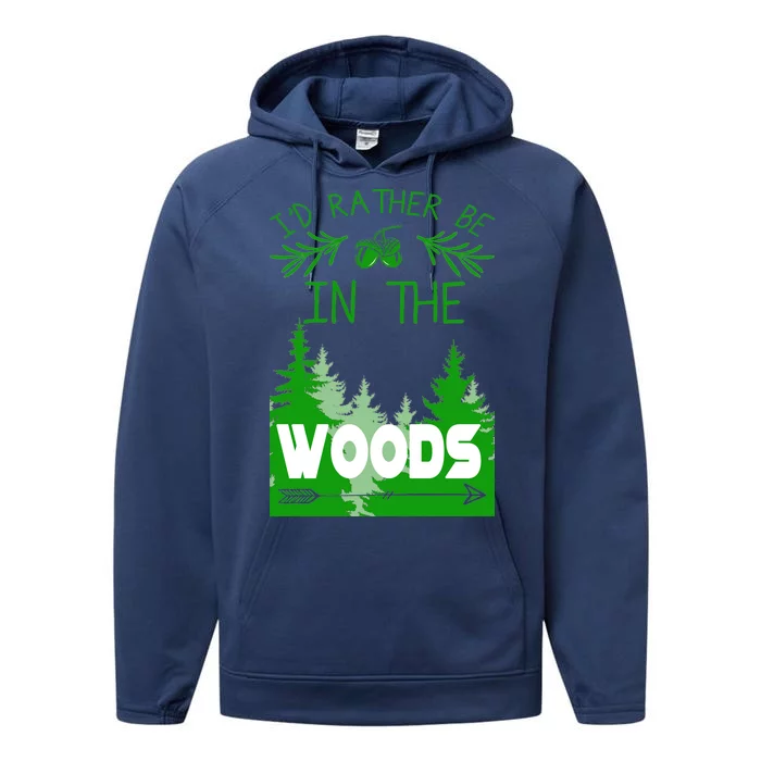 I'd Rather Be In The Woods Funny Hiking Performance Fleece Hoodie