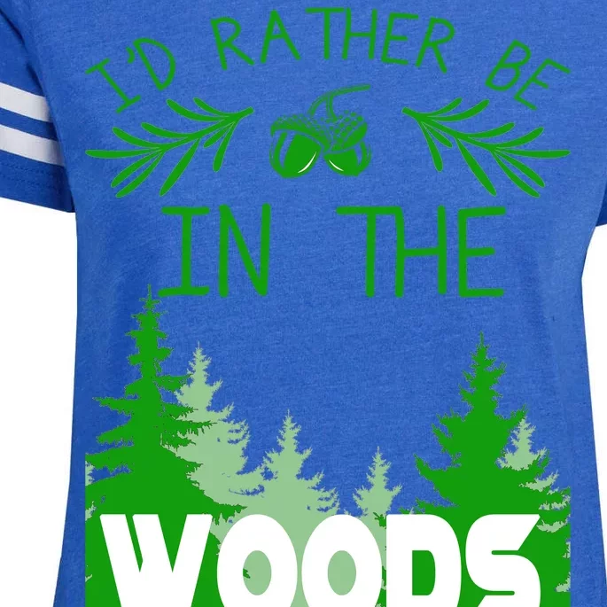 I'd Rather Be In The Woods Funny Hiking Enza Ladies Jersey Football T-Shirt