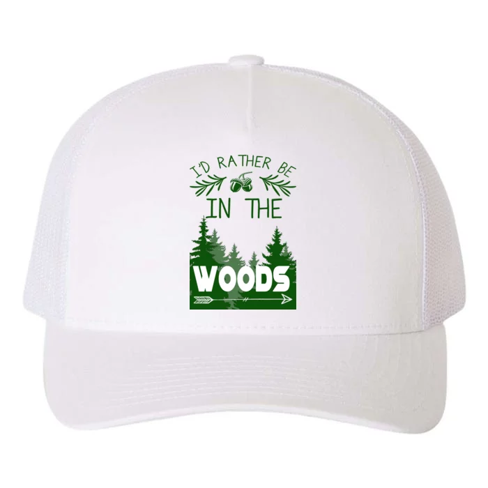 I'd Rather Be In The Woods Funny Hiking Yupoong Adult 5-Panel Trucker Hat