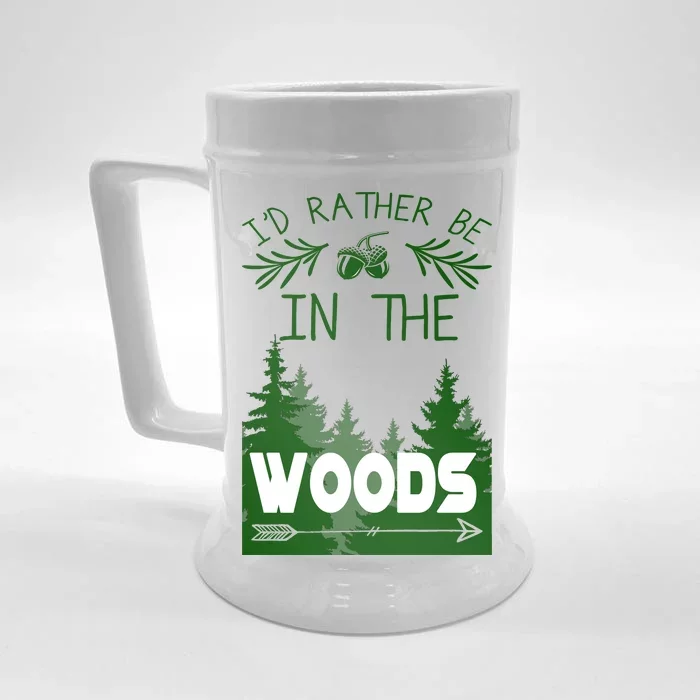 I'd Rather Be In The Woods Funny Hiking Front & Back Beer Stein