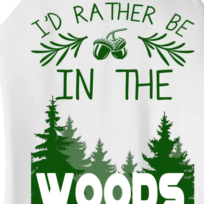 I'd Rather Be In The Woods Funny Hiking Women’s Perfect Tri Rocker Tank