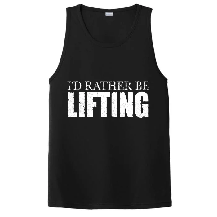 I'd Rather Be Lifting Funny Workout Gym Performance Tank